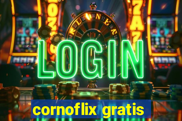 cornoflix gratis